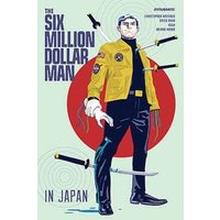 The Six Million Dollar Man in Japan