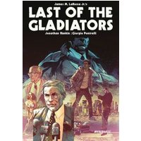 Last of the Gladiators