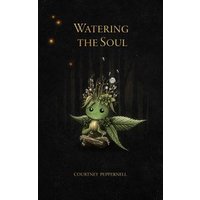 Watering the Soul