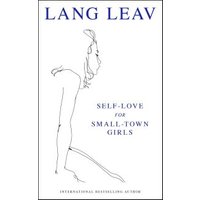Self-Love for Small-Town Girls