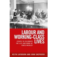 Labour and Working-Class Lives