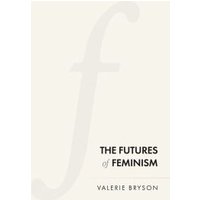 The Futures of Feminism