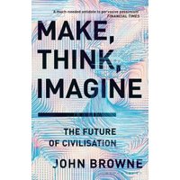 Make, Think, Imagine