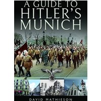 A Guide to Hitler's Munich