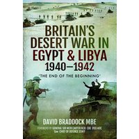 Britain's Desert War in Egypt and Libya, 1940-1942