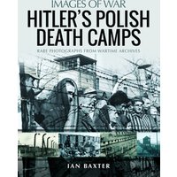 Hitler's Polish Death Camps