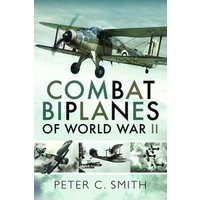 Combat Biplanes of World War II