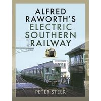 Alfred Raworth's Electric Southern Railway