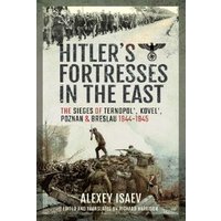 Hitler's Fortresses in the East