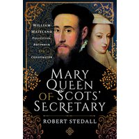Mary Queen of Scots' Secretary