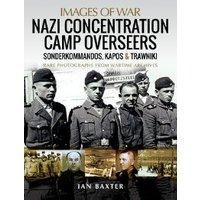 Nazi Concentration Camp Overseers