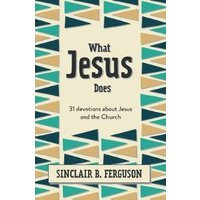 What Jesus Does