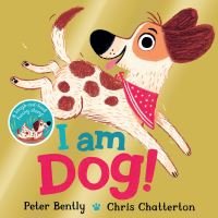 I Am Dog!