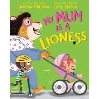 My Mum Is a Lioness