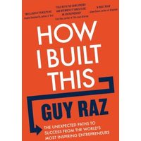 How I Built This