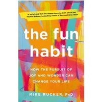 The Fun Habit