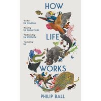 How Life Works