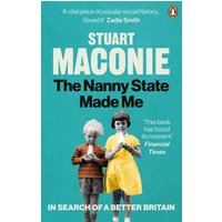 The Nanny State Made Me