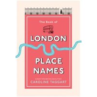 The Book of London Place Names