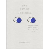 The Art of Noticing