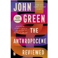 The Anthropocene Reviewed
