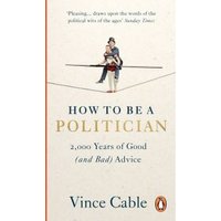 How to Be a Politician