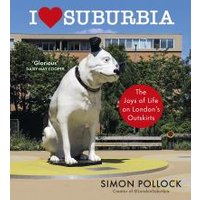 I Love Suburbia