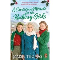 A Christmas Miracle for the Railway Girls