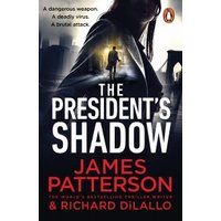 The President's Shadow