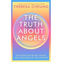 The Truth About Angels