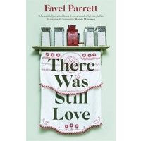 There Was Still Love