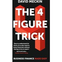 The 4 Figure Trick