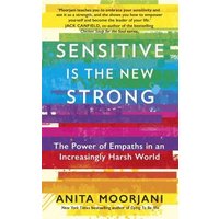 Sensitive Is the New Strong