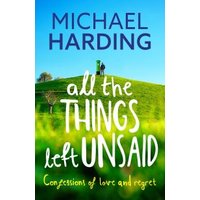 All the Things Left Unsaid
