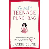 I'm Just a Teenage Punchbag