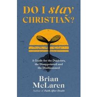 Do I Stay Christian?