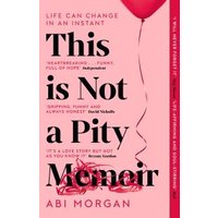 This Is Not a Pity Memoir