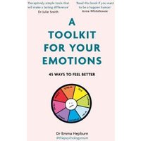 A Toolkit for Your Emotions