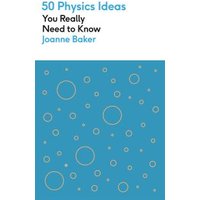 50 Physics Ideas You Really Need to Know