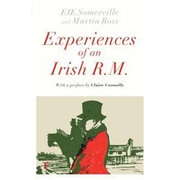 Experiences of an Irish R.M