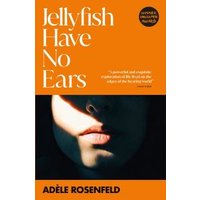 Jellyfish Have No Ears