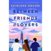 Between Friends and Lovers