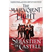 The Malevolent Eight