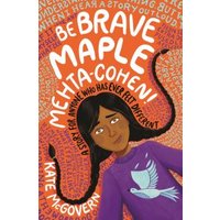 Be Brave, Maple Mehta-Cohen!