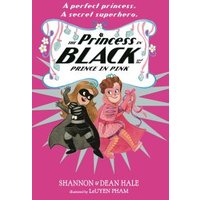 The Princess in Black and the Prince in Pink