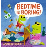Bedtime Is Boring!