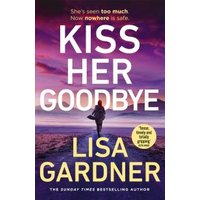 Kiss Her Goodbye