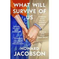 What Will Survive of Us