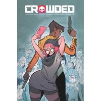 Crowded. Volume One Soft Apocalypse