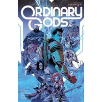 Ordinary Gods. Volume Two God Machine